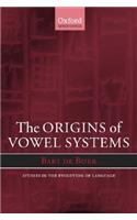 The Origins of Vowel Systems