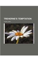 Treherne's Temptation