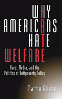 Why Americans Hate Welfare