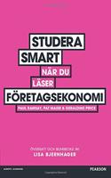 Studera smart nar du laser foretagsekonomi