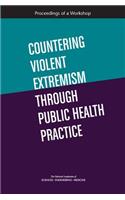 Countering Violent Extremism Through Public Health Practice