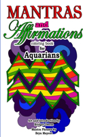 Mantras and Affirmations Coloring Book for Aquarians