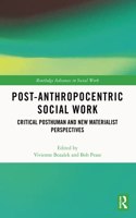 Post-Anthropocentric Social Work