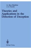 Theories and Applications in the Detection of Deception