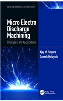 Micro Electro Discharge Machining