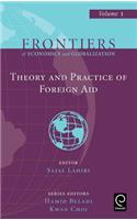 Theory and Practice of Foreign Aid