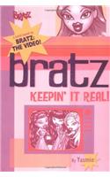 Bratz: Keepin' It Real