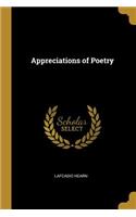 Appreciations of Poetry