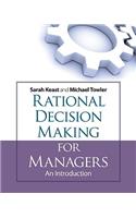 Rational Decision Making for Managers: An Introduction(English)