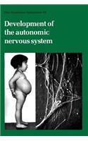 Development of the Autonomic Nervous System