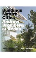 Andrew Bromberg at Aedas: Buildings, Nature, Cities