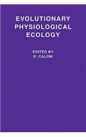 Evolutionary Physiological Ecology