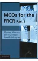 MCQs for the FRCR, Part 1