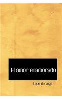 Amor Enamorado El Amor Enamorado