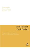 Torah Revealed, Torah Fulfilled