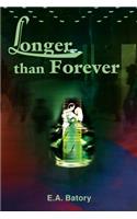 Longer Than Forever: (English)