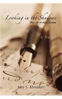 Looking in the Shadows: The Life of Alice Austen(English)
