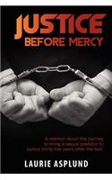 Justice Before Mercy