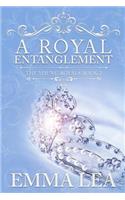 Royal Entanglement