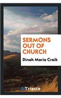 Sermons out of church