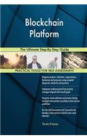 Blockchain Platform The Ultimate Step-By-Step Guide
