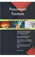 Procurement Functions A Complete Guide - 2019 Edition