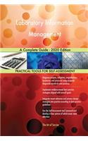 Laboratory Information Management A Complete Guide - 2020 Edition