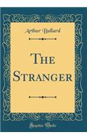 The Stranger (Classic Reprint)