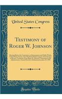 Testimony of Roger W. Johnson: Hearing Before the Committee on Environment and Public Works, United States Senate, One Hundred Third Congress, First Session, to Receive Testimony From Roger W. Johnson, Nominated to Be Administrator, General Service
