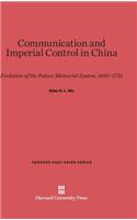 Communication and Imperial Control in China