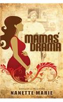 Mamas' Drama