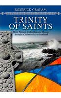 Pioneers of Scottish Christianity: Ninian, Columba and Mungo