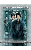 Discombobulate (from the Motion Picture Sherlock Holmes)