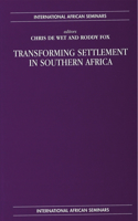 Transforming Settlement in Southern Africa