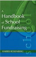 Handbook of School Fundraising