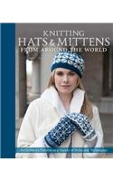 Knitting Hats & Mittens from Around the World