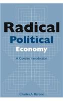Radical Political Economy: A Concise Introduction