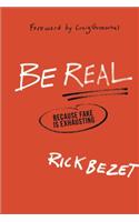 Be Real