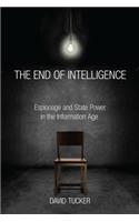 The End of Intelligence