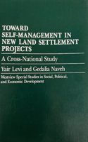 Toward Self-management In New Land Settlement Projects