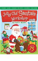 Jolly Old Santa's Workshop Activity Book [With Sticker(s)]