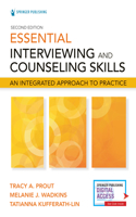 Essential Interviewing and Counseling Skills, Second Edition