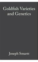 Goldfish Varieties and Genetics: Handbook for Breeders