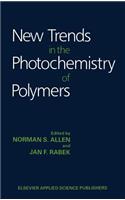 New Trends in the Photochemistry of Polymers