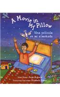 Movie in My Pillow/Una Pelicula En Mi Almohada