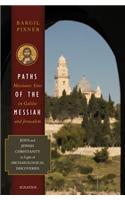 Paths of the Messiah