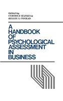 Handbook of Psychological Assessment in Business