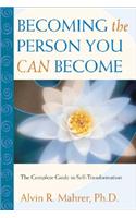 Becoming the Person You Can Become