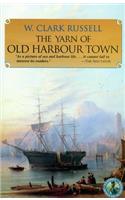 Yarn of Old Harbour Town