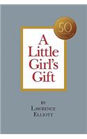 Little Girl's Gift